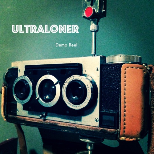 Ultraloner  Demo Reel (2017)
