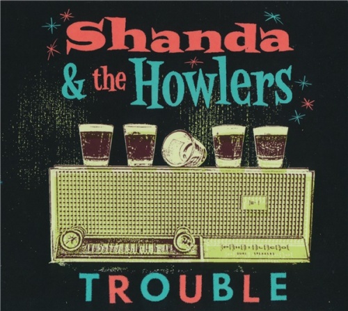 Shanda & The Howlers - Trouble (2017) (Lossless)
