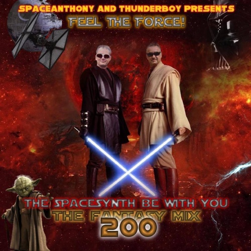 VA - FANTASY MIX 200 - The Spacerjnth Be With You (2017) (by SpaceAnthony And Thunderboy)
