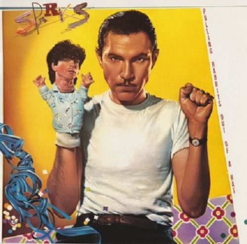 Sparks - Pulling Rabbits Out Of A Hat (1984) (Lossless)