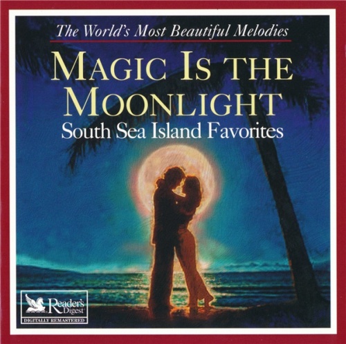 VA - Magic Is The Moonlight/ South Sea Island Favorites (2000) (Lossless + mp3)