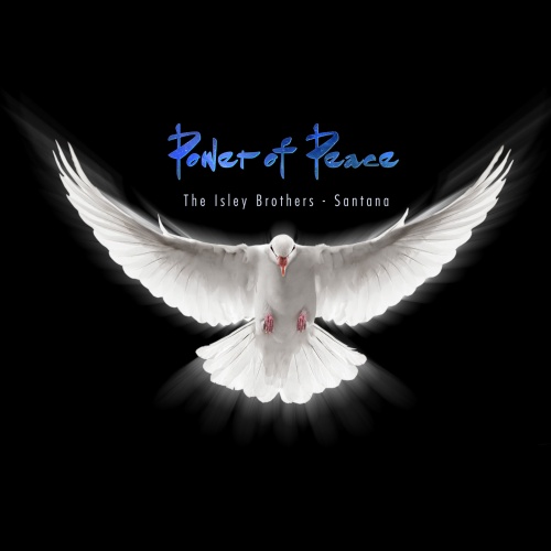 The Isley Brothers & Santana - Power Of Peace (2017) (Lossless)