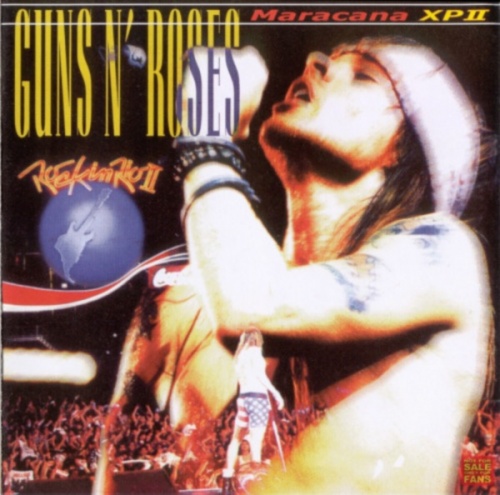 Guns'N'Roses - Maracana XPII (1991) Bootleg