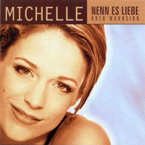 Michelle - Nenn es Liebe oder Wahnsinn (1998)