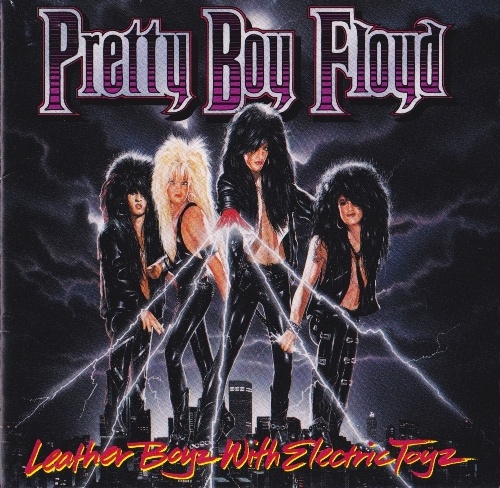 Pretty Boy Floyd - Leather Boyz With Electric Toyz (1989) [Japan Press] Lossless