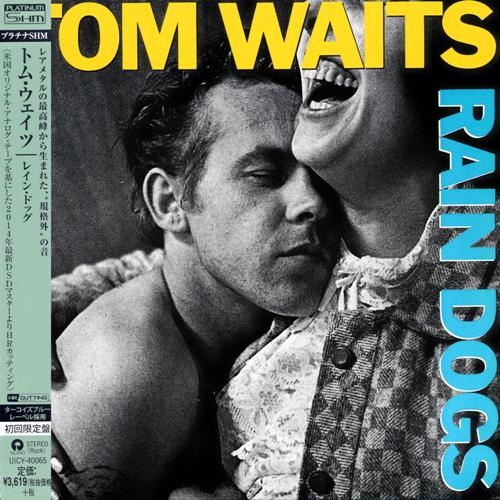 Tom Waits - Rain Dogs (1985) [Japanese Edition] [Lossless]