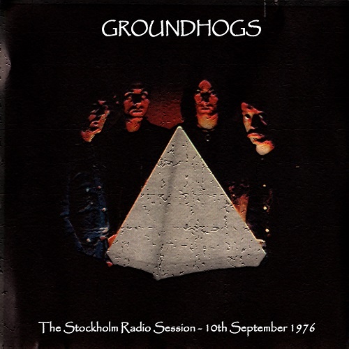 Groundhogs - The Stockholm Radio Session (1976)