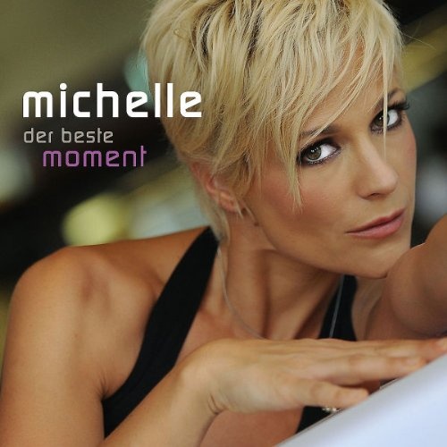 Michelle - Der beste Moment (2010) (Lossless)
