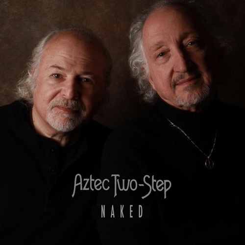 Aztec Two-Step  Naked (2017)