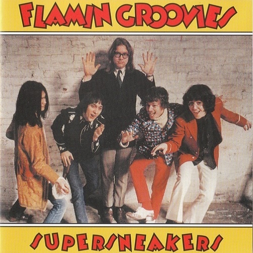 Flamin Groovies - Supersneakers [reissue 2007] (1968) (Lossless + MP3)