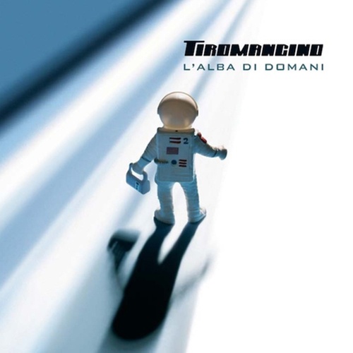 Tiromancino - L'alba Di Domani (2007)