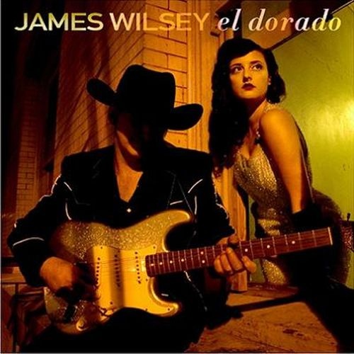 James Wilsey - El Dorado (2007)