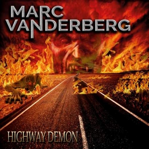Marc Vanderberg - Highway Demon (2017) Marc Vanderberg - Highway Demon (2017)