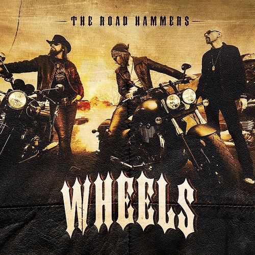 The Road Hammers - Wheels (2014)