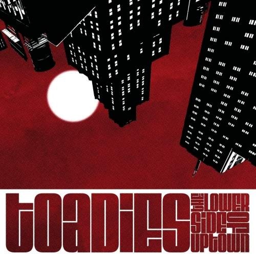 Toadies - The Lower Side of Uptown (2017)