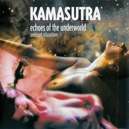 Rajiv Basham Singh & Levantis - Kamasutra. Echoes Of The Underworld (2001)