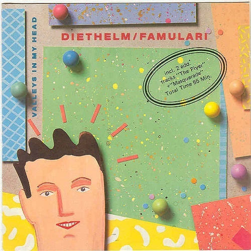 Diethelm & Famulari - Valleys In My Head (1984) Reissue