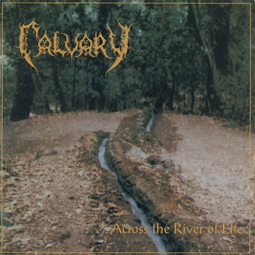 Calvary - Across the River of Life (EP) 1995