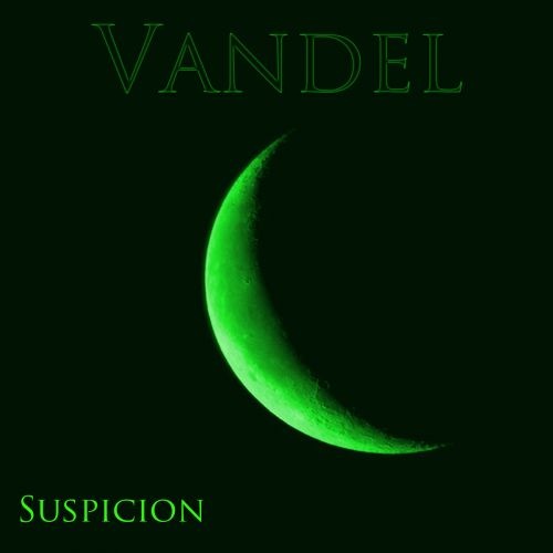 Vandel - Suspicion (2017) 