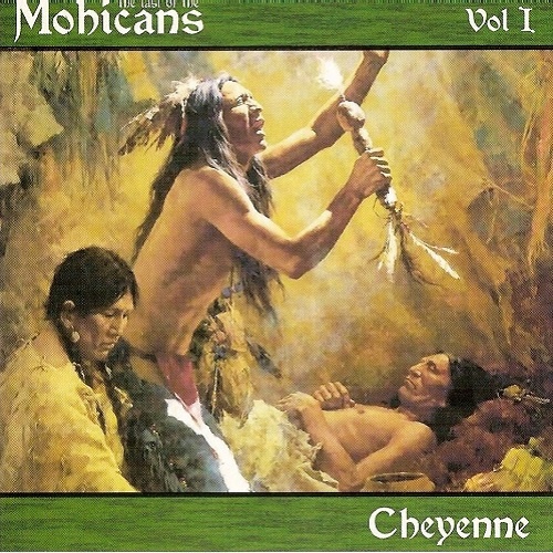 Cheyenne - The Last Of The Mohicans. Vol.I (2007)