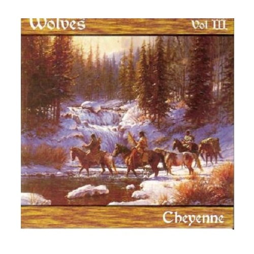 Cheyenne - Dancing Wolves. Vol.III (2007)