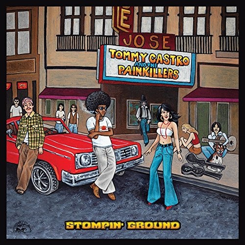 Tommy Castro and The Painkillers - Stompin' Ground (2017)