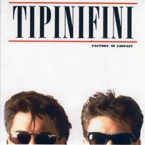 Tipinifini - Factory Of Fantasy 1986