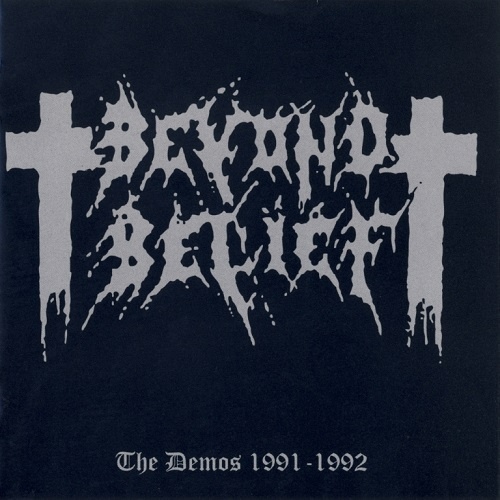 Beyond Belief - The Demos 1991-1992 (Compilation) 2017