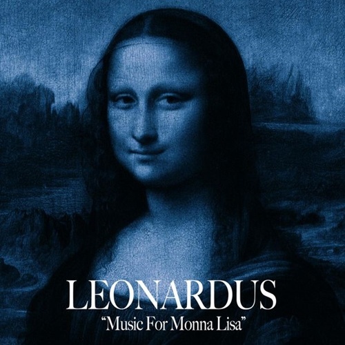Leonardus - Music for Monna Lisa (2014)