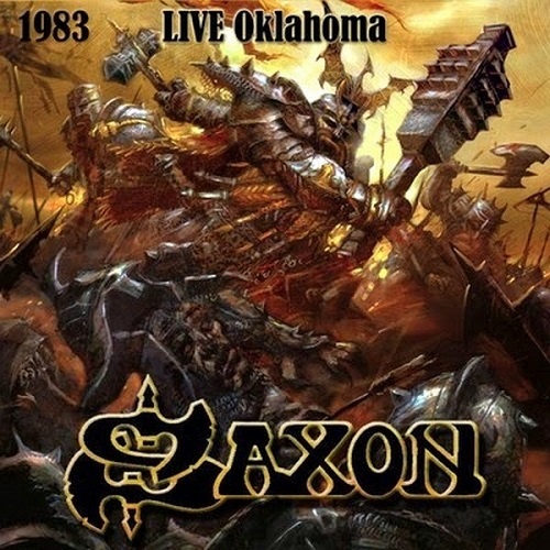 Saxon - Live Oklahoma (1983)