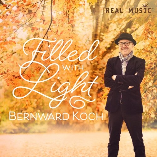 Bernward Koch - Filled With Light (2017)
