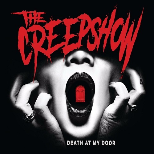 The Creepshow - Death At My Door (2017)