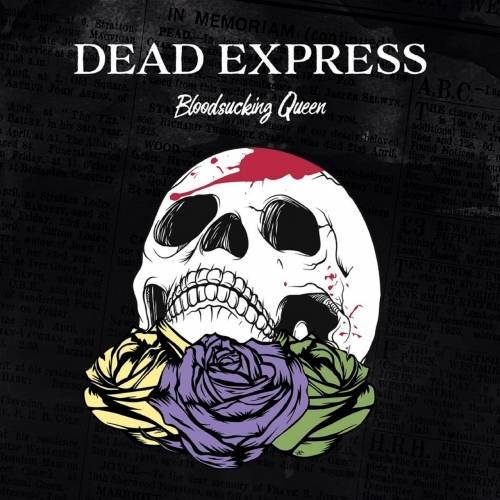 Dead Express - Bloodsucking Queen (2017)