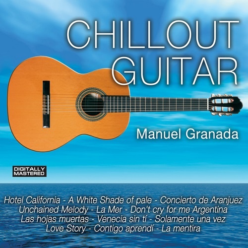 Manuel Granada - Chillout Guitar (2008)