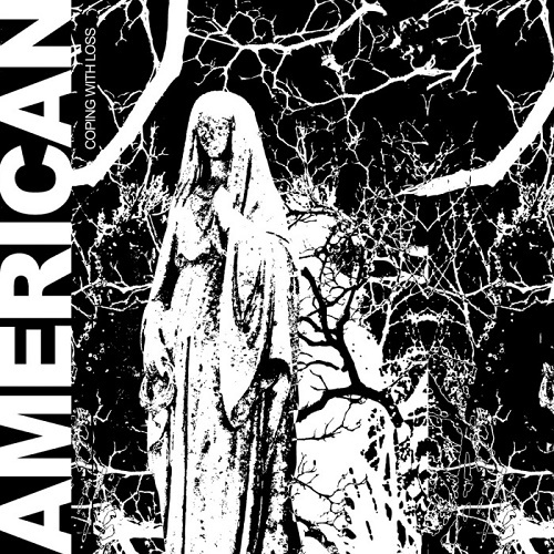 American - Coping with Loss (2014)