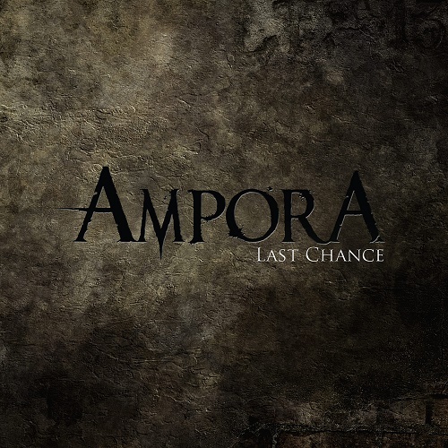 Ampora - Last Chance (EP) 2011