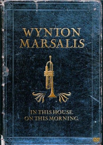 Wynton Marsalis Septet - In This House, On This Morning 2006 [DVD5]