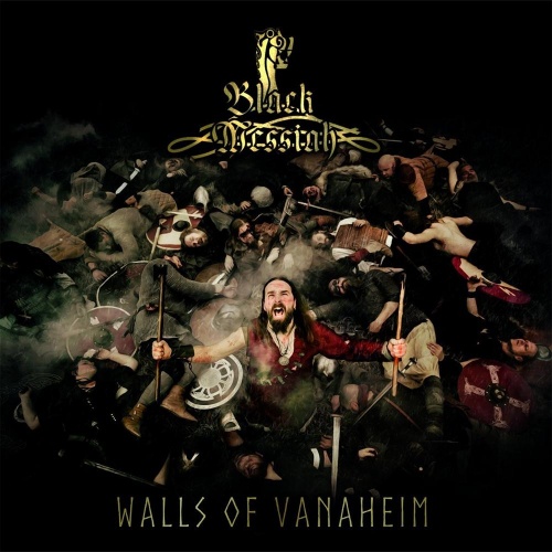 Black Messiah - Walls Of Vanaheim [2CD] (2017) (Lossless)