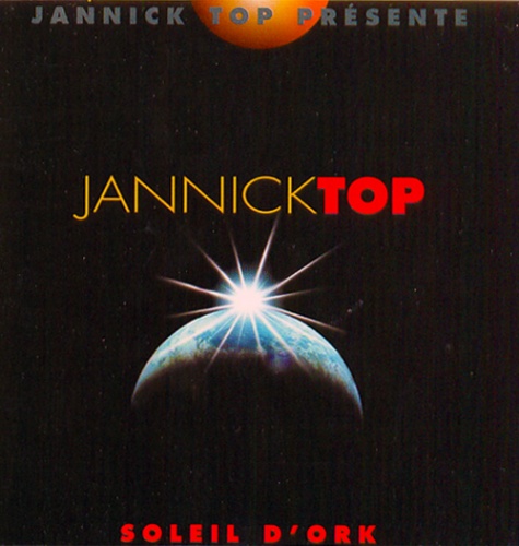 Jannick Top - Soleil D'Ork (2001)