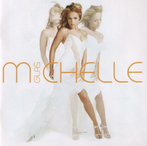 Michelle - Glas (2006) (Lossless)