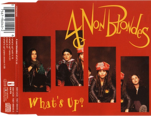 4 Non Blondes - What's Up? (Maxi-Single) (1993)