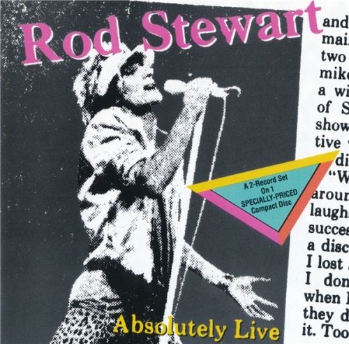 Rod Stewart - Absolutely Live (1982) [1989] (Lossless + mp3)