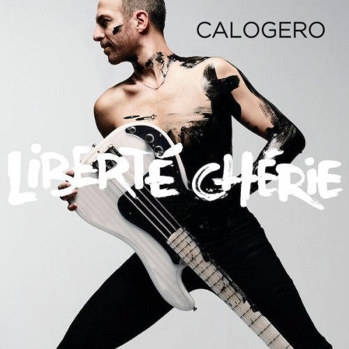 Calogero - Liberte cherie (2017)