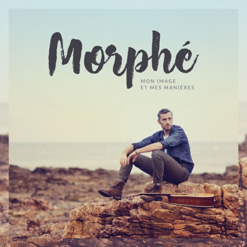 Morphe - Mon image et mes manieres (2016)