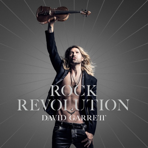 David Garrett - Rock Revolution [Deluxe Edition]  (2017) (Lossless)