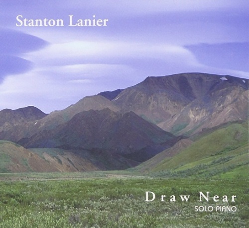 Stanton Lanier - Draw Near (2004)