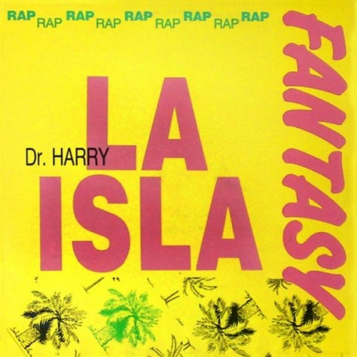 Dr. Harry - La Isla Fantasy (Vinyl, 12'') 1987