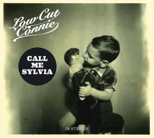 Low Cut Connie - Call Me Sylvia (2012)
