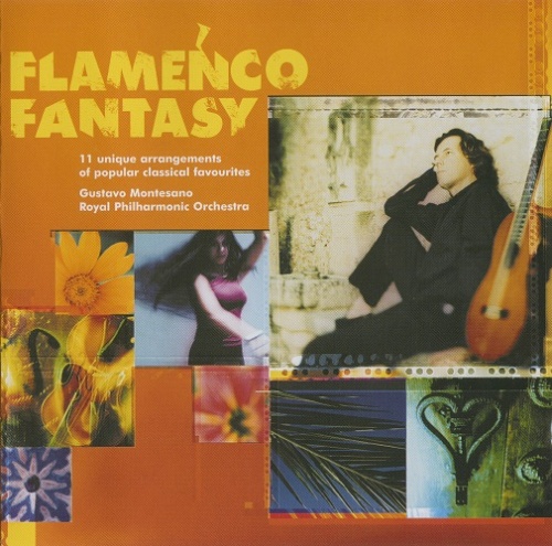 Gustavo Montesano and Royal Philharmonic Orchestra - Flamenco Fantasy (2000)
