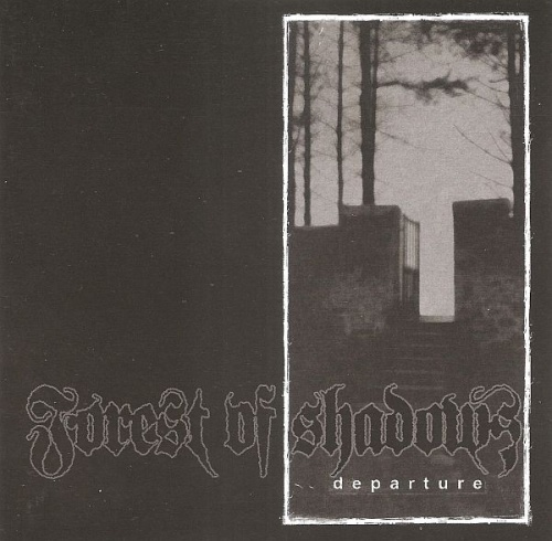 Forest Of Shadows - Departure (2004) (LOSSLESS)
